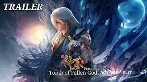 Tomb of Fallen Gods Season 3